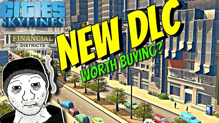 Is the Financial Districts DLC Worth Buying? (Cities Skylines)
