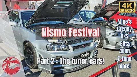 4K Nismo Festival Part 2 : The Tuning Shop Demo Cars!